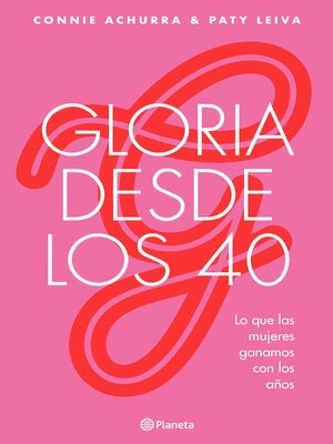 cover image of Gloria desde los 40